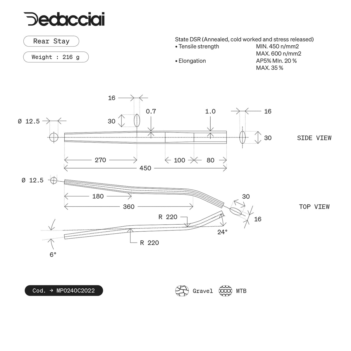 Dedacciai CHAIN STAY 24.0*1.0/.7 MTB 29"
