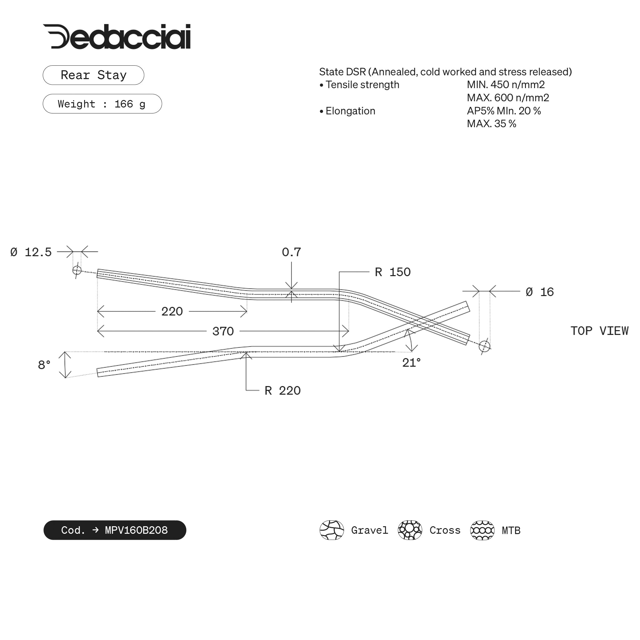 Dedacciai SEAT STAY 16.0*0.7 MTB 29" S-BEND 21° DEG.