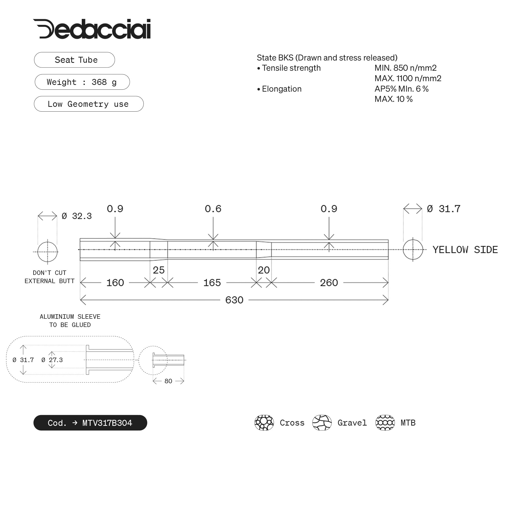 Dedacciai SEAT TUBE 31.7*630 EXT.BUT + RID.2